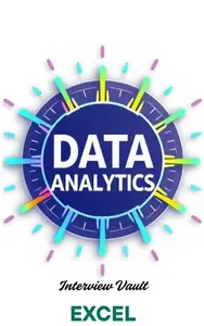 Data Analytics Interview Vault: Excel: Data Analytics Interview Vault