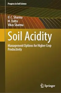 Soil Acidity: Management Options for Higher Crop Productivity