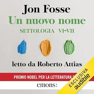 «Un nuovo nome? Settologia VI + VII» by Jon Fosse