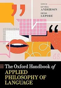 The Oxford Handbook of Applied Philosophy of Language