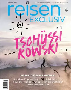 Reisen Exclusiv - Sommer 2025
