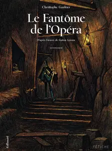 Le fantôme de l'Opéra - Tome 2