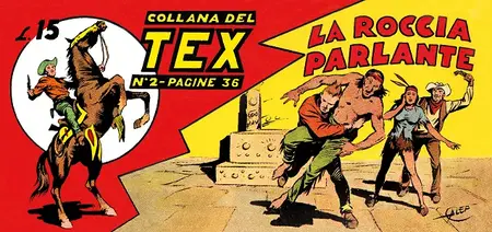 Le Strisce Di Tex - Volume 1 - Tex 2 - La Roccia Parlante