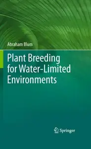 Plant Breeding for Water-Limited Environments