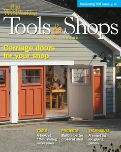 Fine Woodworking - Issue 300 - Tool & Shops Winter 2022-2023