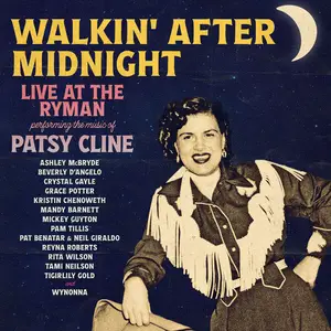 VA - Walkin' After Midnight: Live at the Ryman: The Music Of Patsy Cline (2025) (Hi-Res)