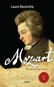 Laure Dautriche, "Mozart (Vérités et légendes)"