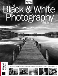 The Black & White Photography Book - 13th Edition - December 2023