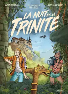 Urbex - Pep & Djou Fouineurs De Mémoire - Tome 2 - La Nuit De La Trinité