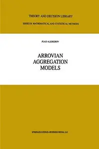 Arrovian Aggregation Models