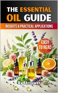 The Essential Oil Guide Book