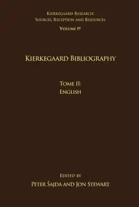 Volume 19, Tome II: Kierkegaard Bibliography: English