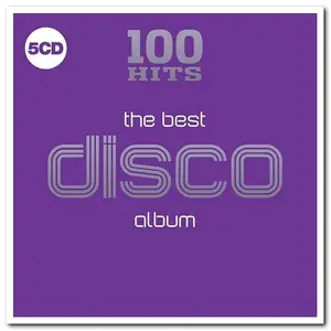 VA - 100 Hits: The Best Disco Album (5CD, 2018)