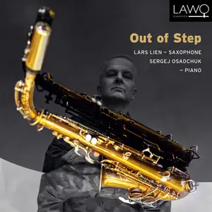 Lars Lien & Sergej Osadchuk - Out of Step (2022) [Official Digital Download 24/192]