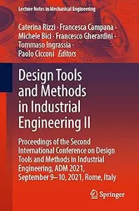 Design Tools and Methods in Industrial Engineering II: Proceedings of the Second International Conference on Design Tool