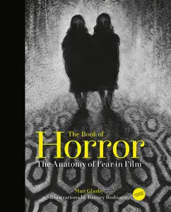The Book of Horror: The Anatomy of Fear in Film, updated edition