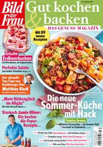 Bild der Frau Gut Kochen & Backen - Mai/Juni 2025