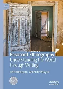 Resonant Ethnography: Understanding the World through Writing