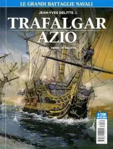 Cosmo Serie Blu 131 - Le grandi battaglie navali 3, Trafalgar - Azio (Cosmo 2023-09-30)