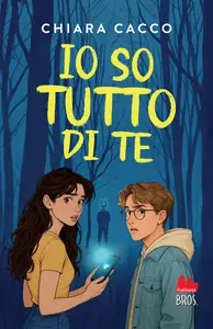 Io so tutto di te - Chiara Cacco