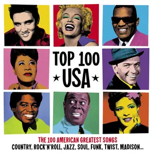 VA - Top 100 USA - The 100 American Greatest Songs (2015)