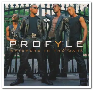 Profyle - Whispers in the Dark & Nothin' but Drama (1999/2000)
