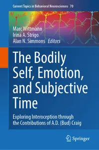 The Bodily Self, Emotion, and Subjective Time