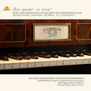 Anders Muskens-Der meint‘es treu!“ Music for Fortepiano & Winds from the Biedermeier Salon (2024) [24/96]