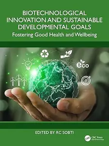 Biotechnological Innovation and Sustainable Developmental Goals