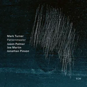 Mark Turner - Patternmaster (2026) [Official Digital Download 24/88]