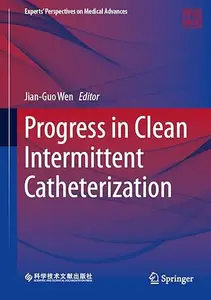 Progress in Clean Intermittent Catheterization