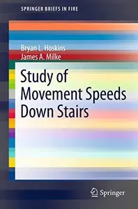 Study of Movement Speeds Down Stairs