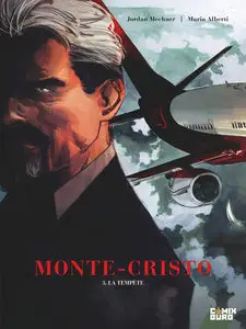 Monte-Cristo - Tome 3 - La Tempête