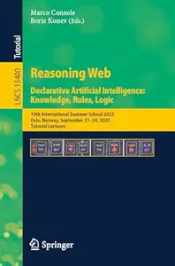 Reasoning Web. Declarative Artificial Intelligence