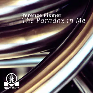 Terence Fixmer - The Paradox in Me (2024)