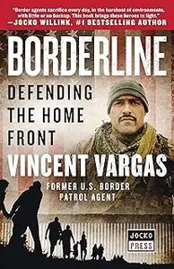 Borderline: Defending the Home Front