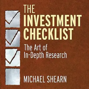 The Investment Checklist: The Art of In-Depth Research [Audiobook] (repost)