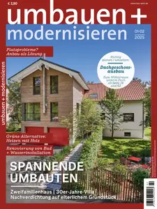 Umbauen + Modernisieren - Januar-Februar 2025