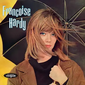 Françoise Hardy - Tous les garçons et les filles (Legacy Edition) (1962/2025)