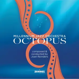 Millennium Jazz Orchestra, Joan Reinders - Octopus (2018/2026) [Official Digital Download]