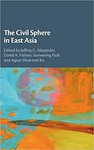 The Civil Sphere in East Asia