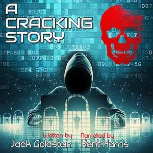 «A Cracking Story» by Jack Goldstein