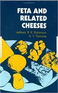 Feta and Related Cheeses: Ellis Horwood Series in Food Science and Technology