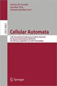 Cellular Automata: 12th International Conference on Cellular Automata for Research and Industry