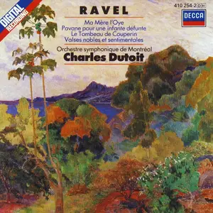 Charles Dutoit, Orchestre Symphonique de Montréal - Maurice Ravel: Ma Mère l'Oye; Pavane; Le Tombeau de Couperin; Valses (1984)