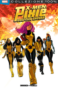 X-Men - Pixie Colpisce Ancora