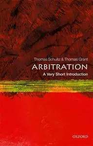 Arbitration: A Very Short Introduction (Very Short Introductions)