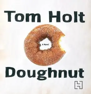 «Doughnut» by Tom Holt