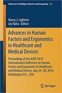 Advances in Human Factors and Ergonomics in Healthcare and Medical Devices