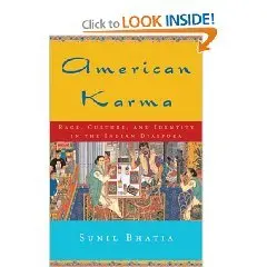 American Karma: Race, Culture, and Identity in the Indian Diaspora (Qualitative Studies in Psychology) (Paperback)